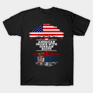 American Grown With Serbian Roots - Gift for Serbian From Serbia T-Shirt